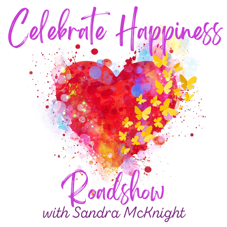Celebrate Happiness Roadshow with Sandra McKnight